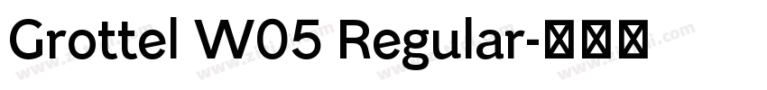 Grottel W05 Regular字体转换
